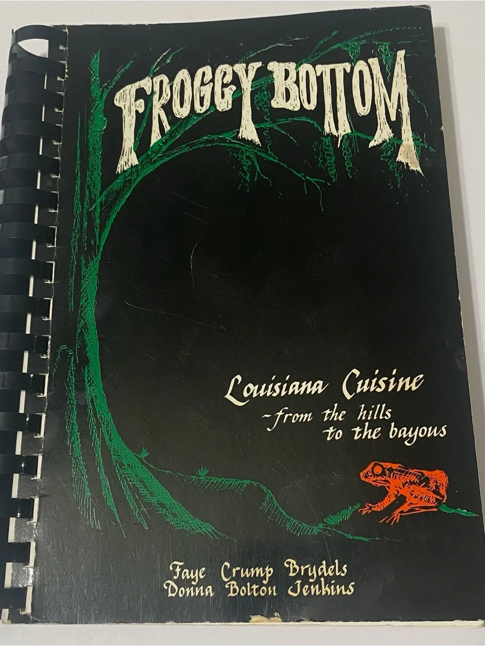 Froggy Bottom Louisiana Cuisine Cookbook 1995 Spiral Cajun Creole Signed Vintage